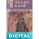 Quiero vuestras cabelleras Silver Kane