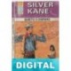 Quieto o disparo Silver Kane