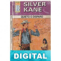 Quieto o disparo Silver Kane