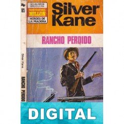 Rancho perdido Silver Kane