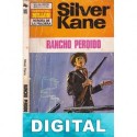 Rancho perdido Silver Kane