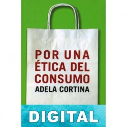 Por una ética del consumo Adela Cortina