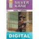 Rural y asesino Silver Kane