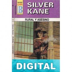 Rural y asesino Silver Kane