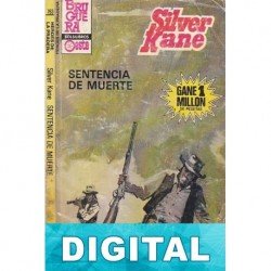 Sentencia de muerte Silver Kane