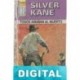 Todos amaban al muerto Silver Kane