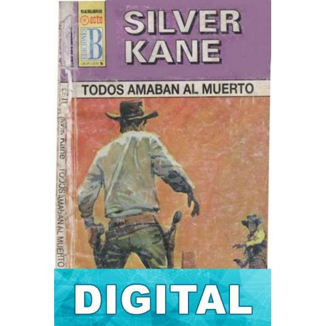 Todos amaban al muerto Silver Kane