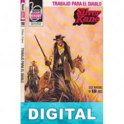 Trabajo para el diablo Silver Kane