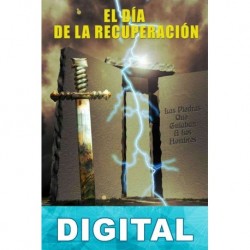 El día de la recuperación (Las piedras que guiaban a los hombres) Antonio Canales Marqués