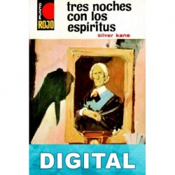 Tres noches con los espíritus Silver Kane