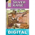 Un beso y una tumba Silver Kane
