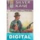 Un colt para la princesa (BO) Silver Kane