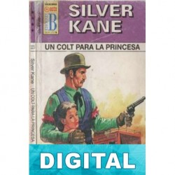 Un colt para la princesa (BO) Silver Kane