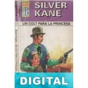 Un colt para la princesa (BO) Silver Kane