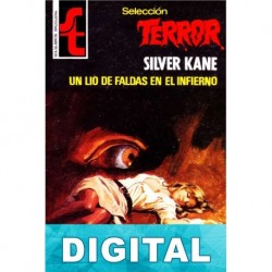 Un lío de faldas en el infierno Silver Kane