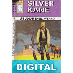 Un lugar en el averno Silver Kane