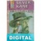 Un millón de dólares al infierno Silver Kane