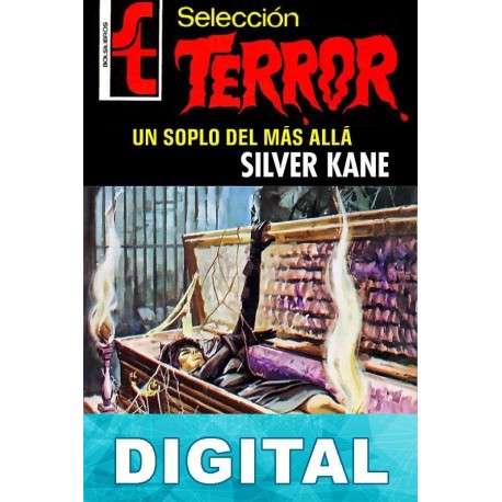 Un soplo del Más Allá Silver Kane