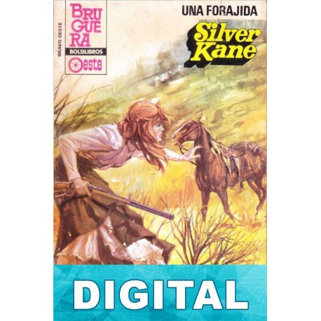 Una forajida Silver Kane