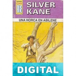 Una horca en Abilene Silver Kane