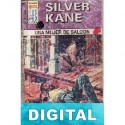Una mujer de saloon Silver Kane