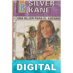 Una mujer para el asesino Silver Kane