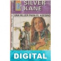 Una mujer para el asesino Silver Kane