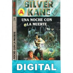 Una noche con la muerte Silver Kane