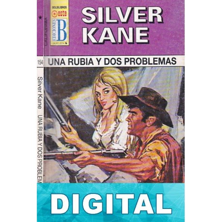 Una rubia y dos problemas Silver Kane