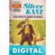 Unas gotas de sangre en México Silver Kane