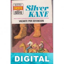 Vacante por defunción Silver Kane