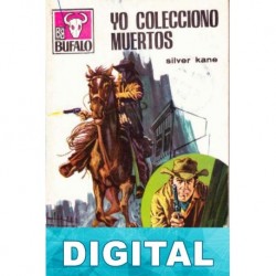Yo colecciono muertos Silver Kane