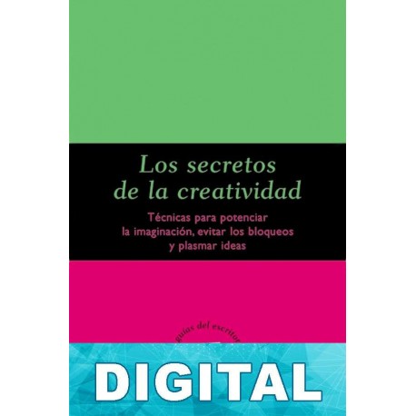 Los secretos de la creatividad Silvia Adela Kohan