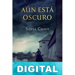 Aún está oscuro Silvia Coma