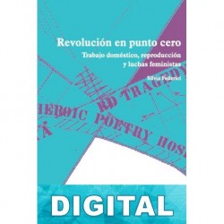 Revolución en punto cero Silvia Federici