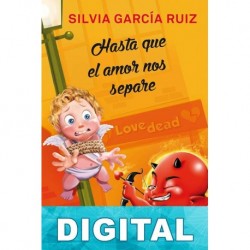 Hasta que el amor nos separe Silvia García Ruiz