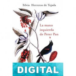 La mano izquierda de Peter Pan Silvia Herreros de Tejada