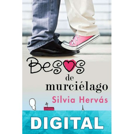 Besos de murciélago Silvia Hervás