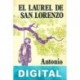 El laurel de San Lorenzo Antonio Castro Leal