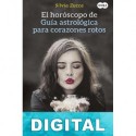 El horóscopo de «Guía astrológica para corazones rotos» Silvia Zucca