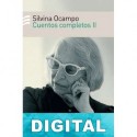 Cuentos completos II Silvina Ocampo