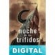 La noche de los trífidos Simon Clark
