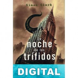 La noche de los trífidos Simon Clark