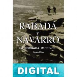 Rabadá y Navarro. La cordada imposible Simón Elías