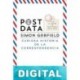 Postdata. Curiosa historia de la correspondencia Simon Garfield