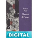 El color del azar Simon Ings
