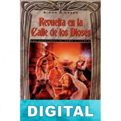 Revuelta en la calle de los dioses Simon R. Green