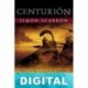 Centurión Simon Scarrow