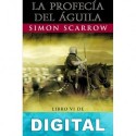 La profecía del águila Simon Scarrow