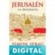 Jerusalén: la biografía Simon Sebag Montefiore